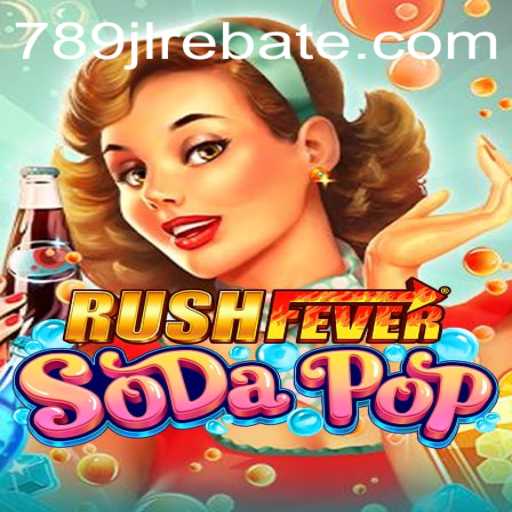 RushFeverSodaPop: A Thrilling Adventure in the World of Fizzy Delights